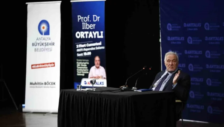 Prof. Dr. İlber Ortaylı Antalya’da AntTalks Etkinliğinde Konuştu